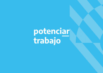 El 5 de agosto se pagará un bono de 11 mil pesos del Potenciar Trabajo.