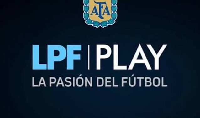 LPF PLAY COMENZARÍA A COBRAR UNA SUSCRIPCIÓN PARA VER EL FÚTBOL DEL ASCENSO